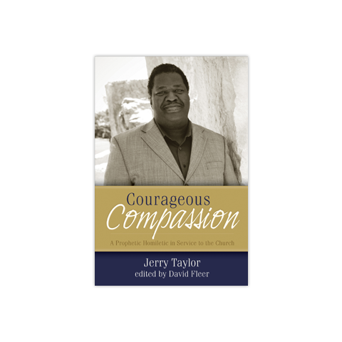 Courageous Compassion: A Prophetic Homiletic in Service to the Church