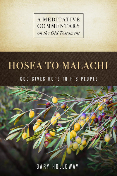 MC: Hosea to Malachi: God Gives Hope to His People