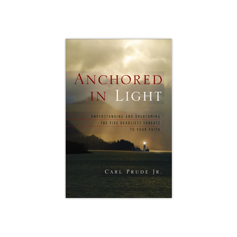 Anchored in Light: Understanding and Overcoming the Five Deadliest Threats to Your Faith