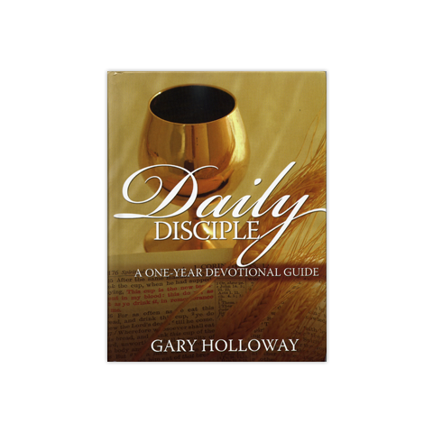 Daily Disciple: A One Year Devotional Guide