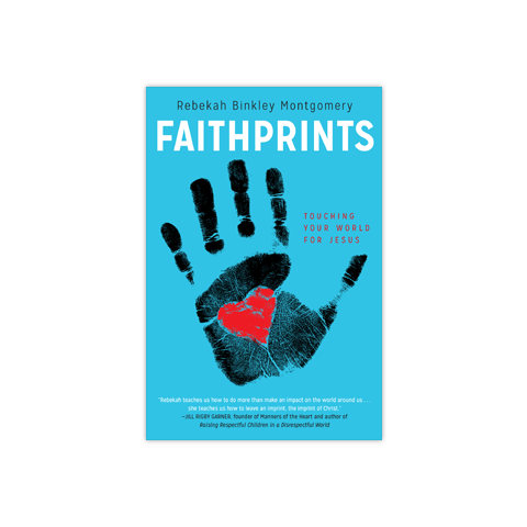 Faithprints: Touching Your World for Jesus