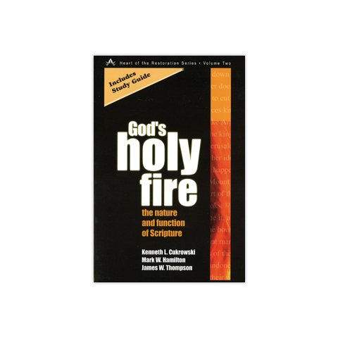God's Holy Fire: The nature and function of scripture