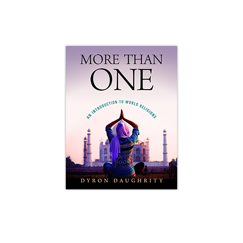 More Than One: An Introduction to World Religions
