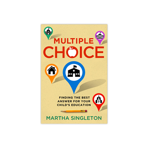 Multiple Choice: Finding the Best Answer for Your Child's Education
