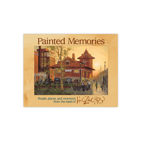 Painted Memories: People, places and moments from the easel of HC Zachry