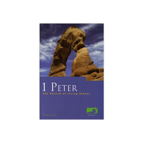 Streams of Mercy: 1 Peter: The Church of Living Stones