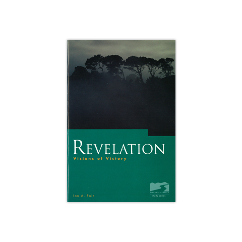 Streams of Mercy: Revelation: Visions of Victory