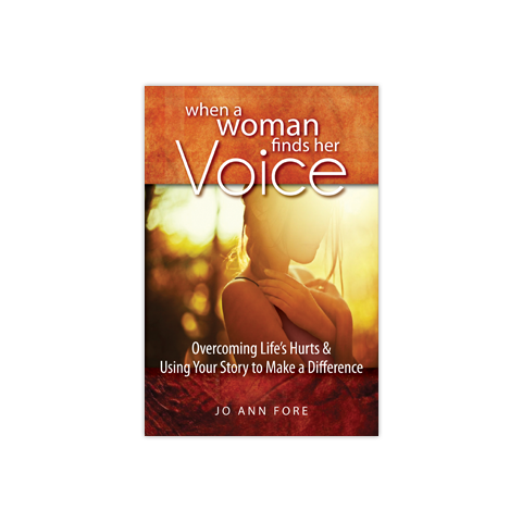 When a Woman Finds Her Voice: Overcoming Life's Hurts & Using Your Story to Make a Difference